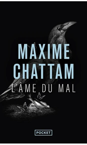 L'Âme du mal ( Maxime Chattam )