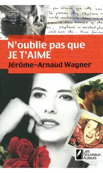 N'oublie pas que je t'aime ( JA Wagner )