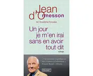 Un jour je m'en irai sans en avoir tout