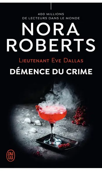 Démence du crime ( Nora Roberts )