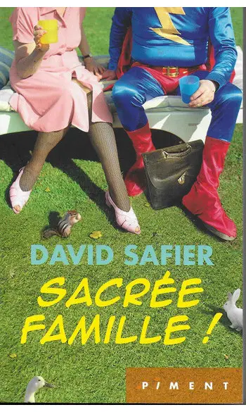 Sacrée famille ! ( David Safier )