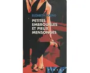 Petites embrouilles et pieux mensonges