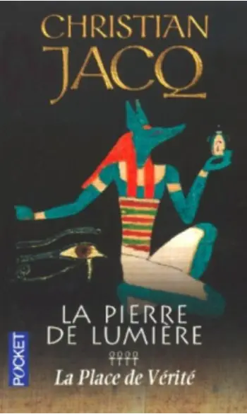 La Pierre de Lumière tome 4 ( C Jacq )