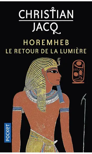 Horemheb, le retour de la lumière ( Jacq