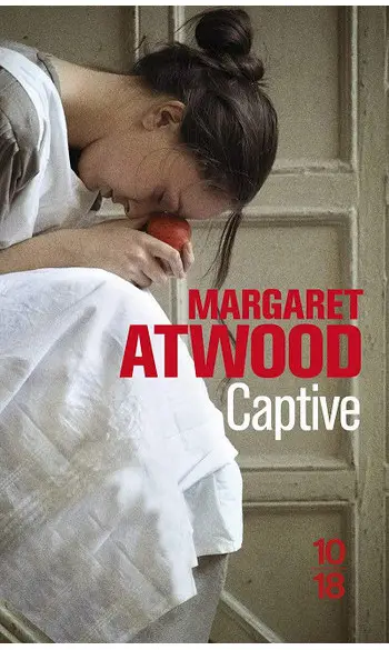 Captive ( Margaret Atwood )