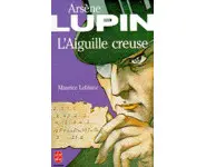 L'aiguille creuse ( Maurice Leblanc )