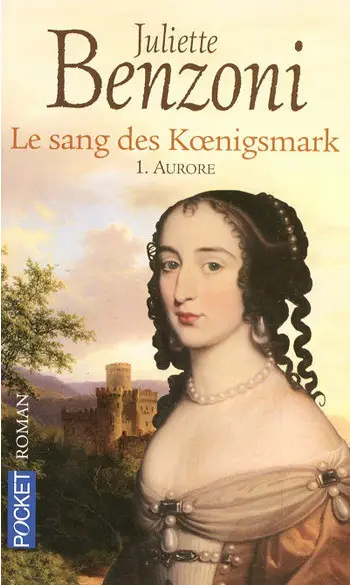 Le sang des Koenigsmark 1 ( Benzoni )