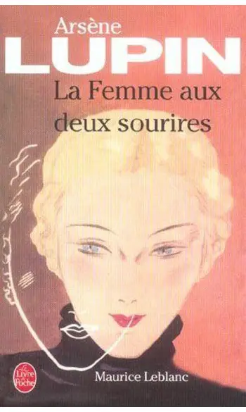 La femme aux deux sourires ( Leblanc )