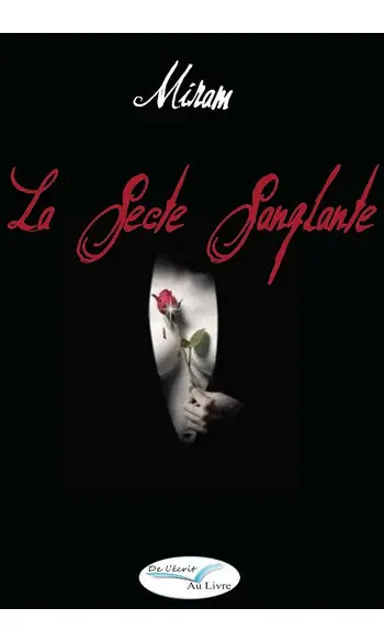 La secte sanglante ( Miram )