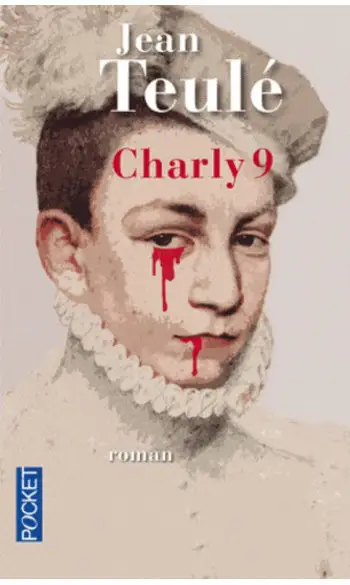 Charly 9 ( Jean Teulé )