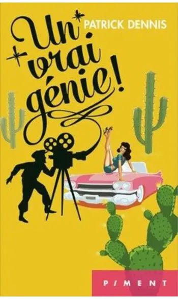 Un vrai génie ! ( Patrick Dennis )