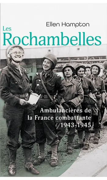 Les Rochambelles ( Ellen Hampton )