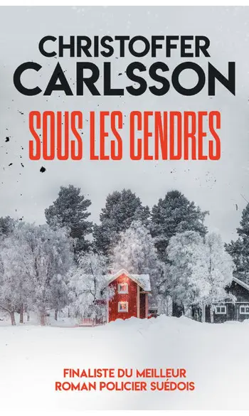 Sous les cendres ( Christoffer Carlsson