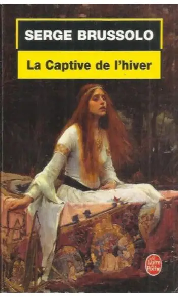 La Captive de l'hiver ( Serge Brussolo )