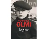 Le Gosse ( Véronique Olmi )