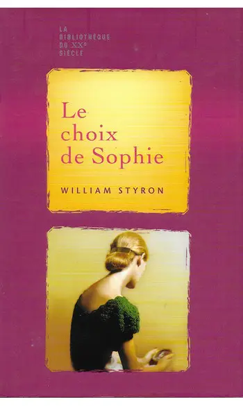 Le choix de Sophie ( William Styron )