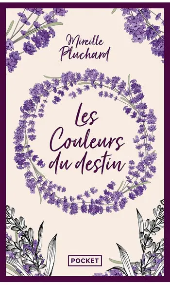 Les Couleurs du destin ( Mireille Plucha