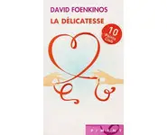 La délicatesse ( David Foenkinos )
