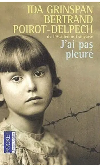 J'ai pas pleuré ( Ida Grinspan )