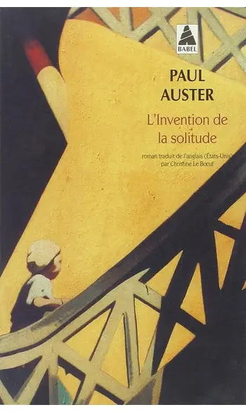 L'Invention de la solitude ( Paul Auster