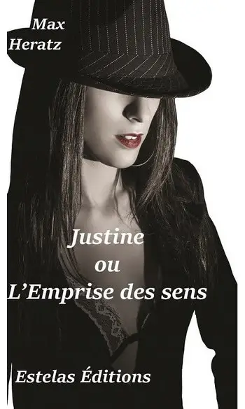 Justine ou l'emprise des sens