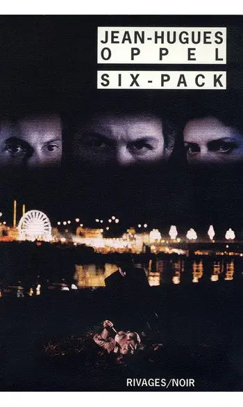 Six-Pack ( Jean-Hugues Oppel )