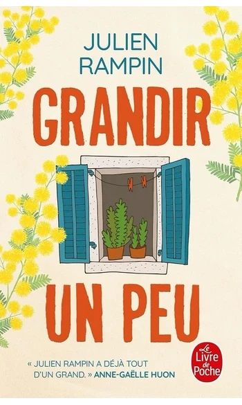 Grandir un peu ( Julien Rampin )