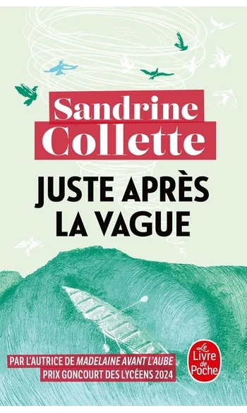 Juste après la vague ( Sandrine Collette