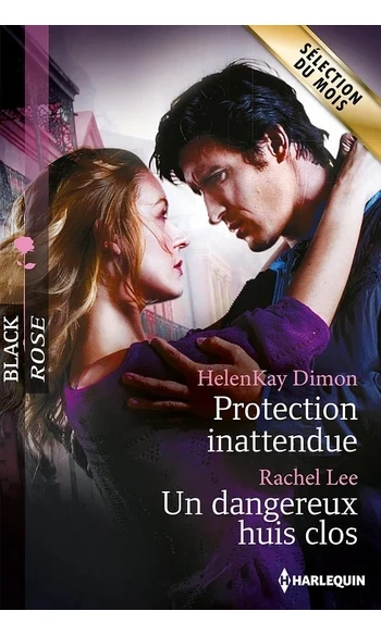 Protection inattendue ; Un dangereux hui