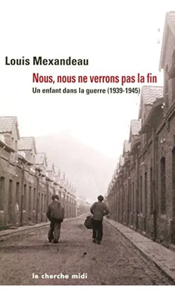 Nous, nous ne verrons pas la fin : Un en