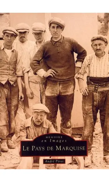 Le pays de Marquise ( Andre Peret )