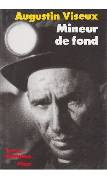 Mineur de fond ( Augustin Viseux )