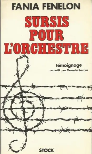 Sursis pour l'orchestre ( Fania Fénelon