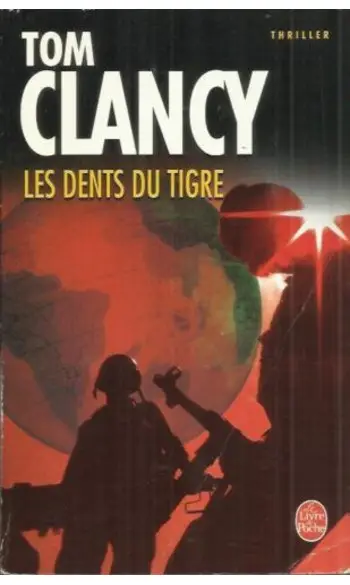 Les Dents du Tigre ( Tom Clancy )