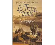 Le voyageur ( Juliette Benzoni )