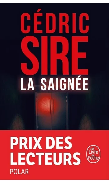 La Saignée ( Cédric Sire )