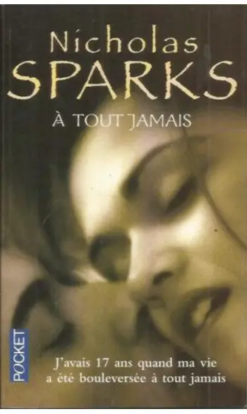 A tout jamais ( Nicholas Sparks )