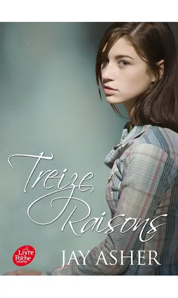 Treize Raisons ( Jay Asher )