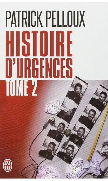 Histoire d'urgences : Tome 2