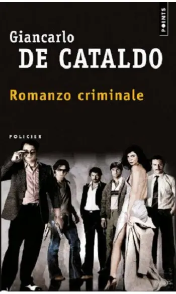 Romanzo criminale ( Giancarlo De Cataldo