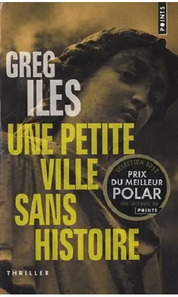 Une petite ville sans histoire ( G Iles