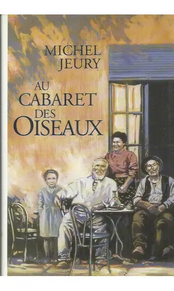 Au cabaret des oiseaux ( Michel Jeury )