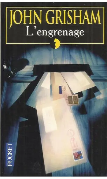 L'Engrenage ( John Grisham )