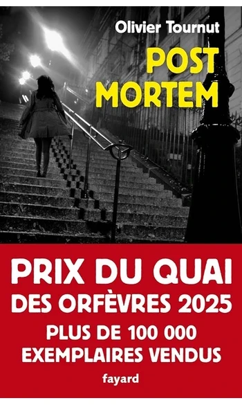 Post mortem ( Olivier Tournut )
