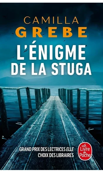 L'Énigme de la Stuga ( Camilla Grebe )