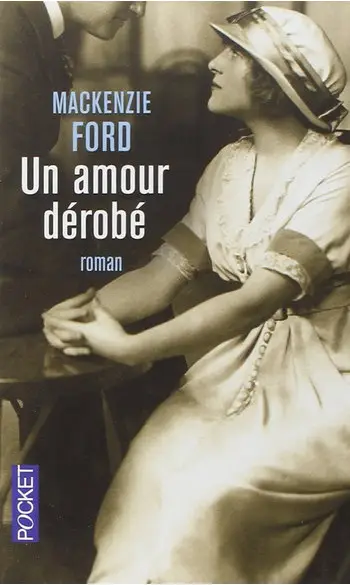 Un amour dérobé ( Mackenzie FORD )