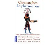 Le Pharaon noir ( Ch. Jacq )