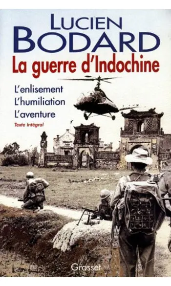 La Guerre d'Indochine : L'enlisement , L