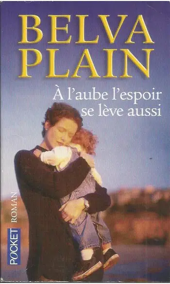 A l'aube l'espoir se lève aussi ( BELVA