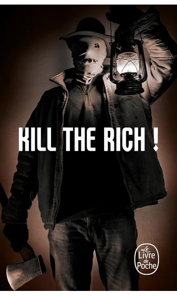 Kill the Rich